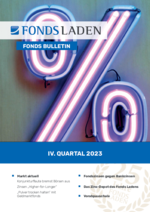 Fonds Bulletin 4. Quartal 2023